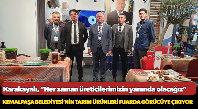 Kemalpaşa Belediyesi’nin Tarım Ürünleri Fuarda Görücüye Çıkıyor