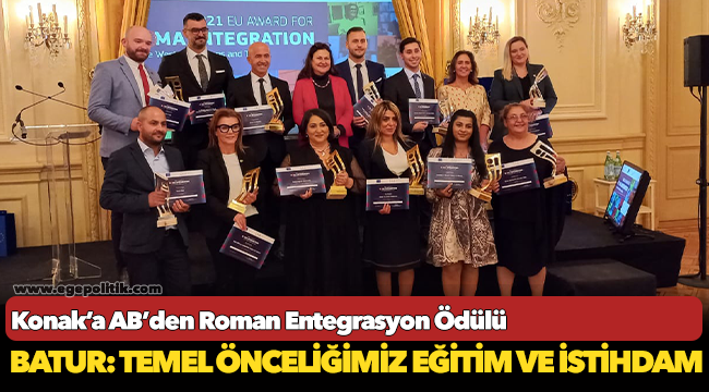 Konak’a AB’den Roman Entegrasyon Ödülü
