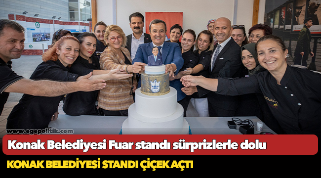 Konak Belediyesi Fuar standı sürprizlerle dolu