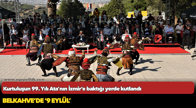 Kurtuluşun 99. Yılı Ata’nın İzmir’e baktığı yerde kutlandı