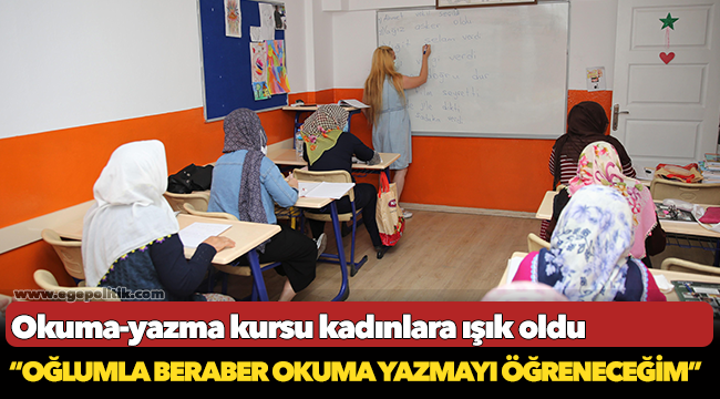 Okuma-yazma kursu kadınlara ışık oldu