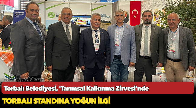 Torbalı Belediyesi Tarımsal Kalkınma Zirvesi’nde
