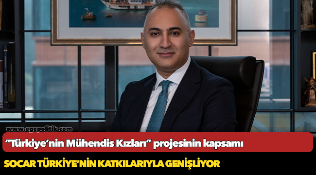 “Türkiye’nin Mühendis Kızları” projesinin kapsamı SOCAR Türkiye’nin katkılarıyla genişliyor