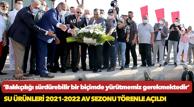 Vali Köşger, ‘Balıkçılığı sürdürebilir bir biçimde yürütmemiz gerekmektedir’