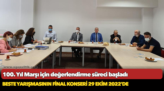 100. Yıl Marşı için değerlendirme süreci başladı