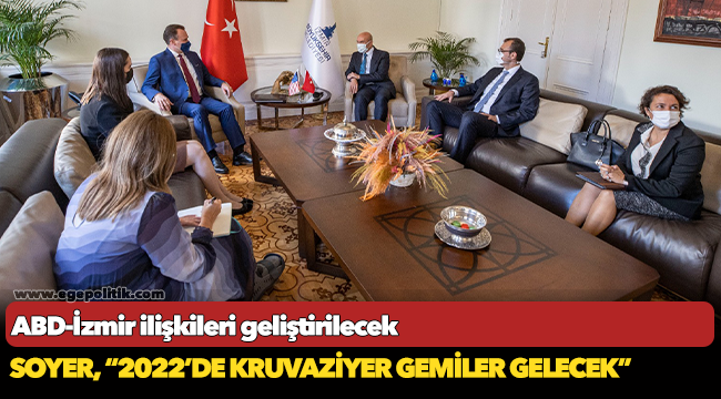 ABD-İzmir ilişkileri geliştirilecek