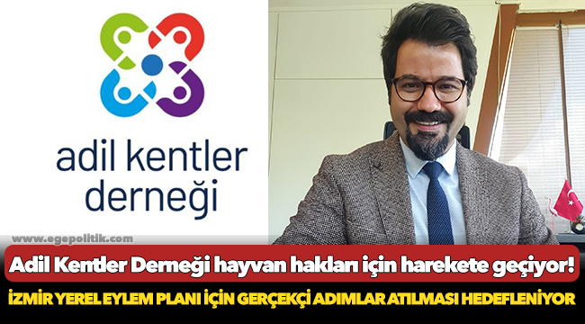 Adil Kentler Derneği hayvan hakları için harekete geçiyor!