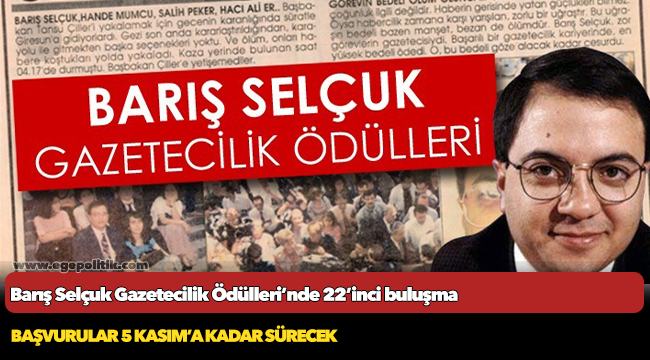 Barış Selçuk Gazetecilik Ödülleri’nde 22’inci buluşma