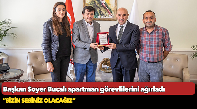 Başkan Soyer Bucalı apartman görevlilerini ağırladı