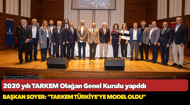 Başkan Soyer: “TARKEM Türkiye'ye model oldu”