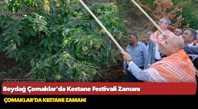 Beydağ  Çomaklar’da Kestane Festivali
