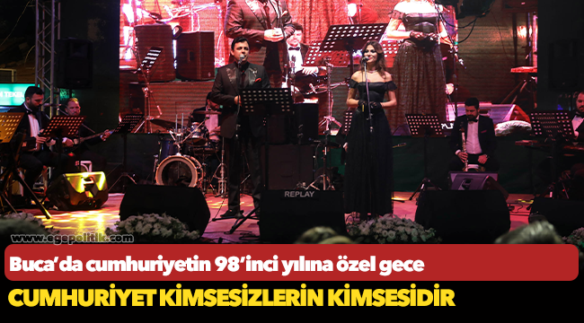Buca’da cumhuriyetin 98’inci yılına özel gece