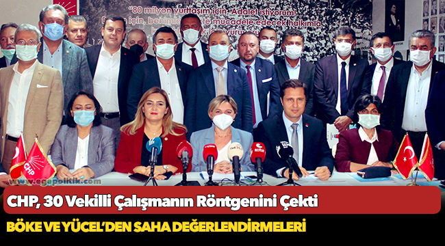 CHP, 30 Vekilli Çalışmanın Röntgenini Çekti