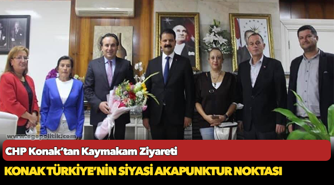 CHP Konak’tan Kaymakam Ziyareti