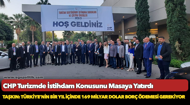 CHP Turizmde İstihdam Konusunu Masaya Yatırdı