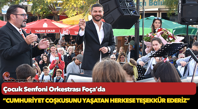 Çocuk Senfoni Orkestrası Foça’da