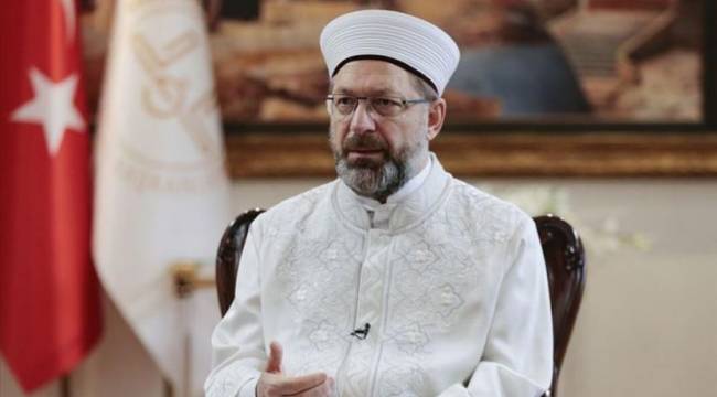 Diyanet İşleri Başkanı Ali Erbaş: İtibar suikastı yapılmaya çalışılıyor