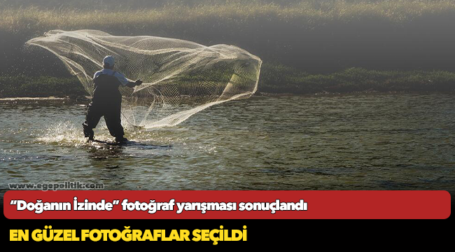 “Doğanın İzinde” fotoğraf yarışması sonuçlandı