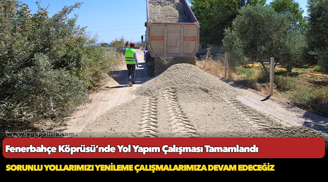 Fenerbahçe Köprüsü’nde Yol Yapım Çalışması Tamamlandı