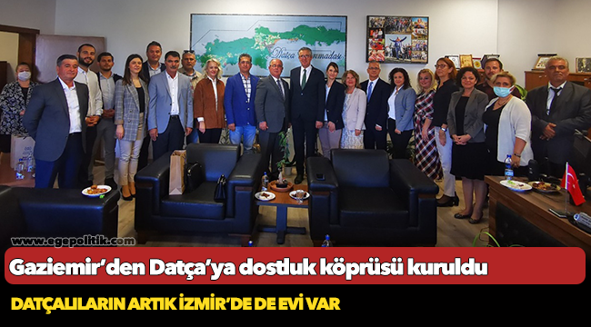 Gaziemir’den Datça’ya dostluk köprüsü kuruldu