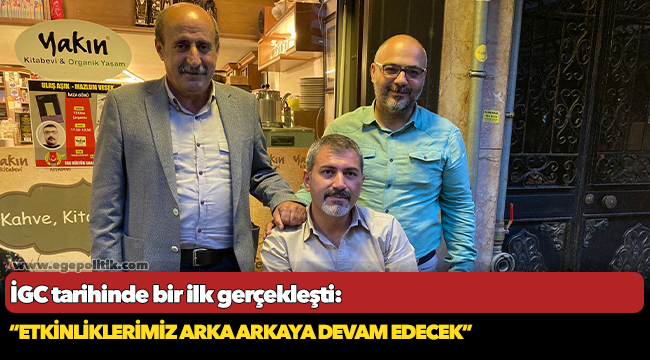 İGC tarihinde bir ilk gerçekleşti: “Etkinliklerimiz arka arkaya devam edecek”