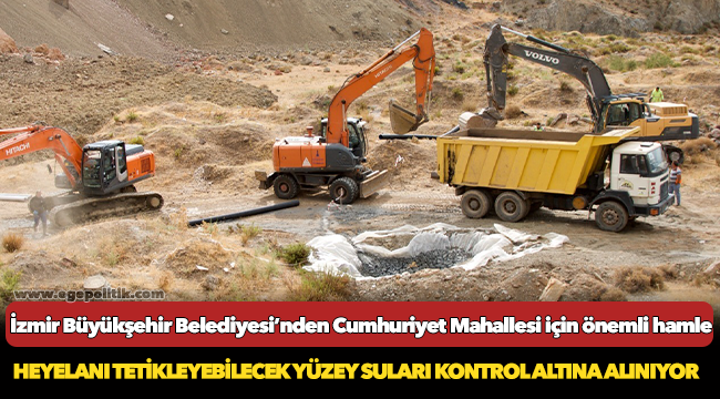 İzmir Büyükşehir Belediyesi’nden Cumhuriyet Mahallesi için önemli hamle