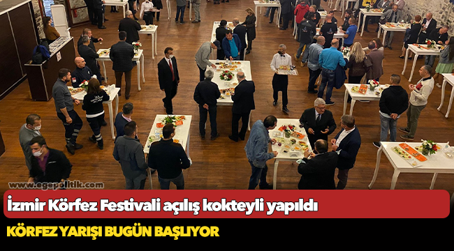 İzmir Körfez Festivali açılış kokteyli yapıldı