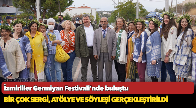 İzmirliler Germiyan Festivali’nde buluştu