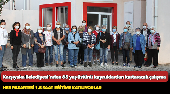 Karşıyaka Belediyesi’nden 65 yaş üstünü kuyruklardan kurtaracak çalışma