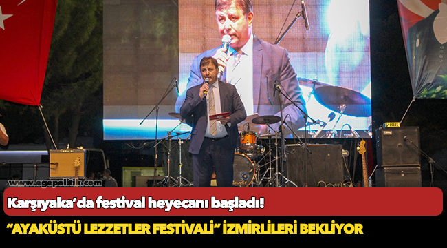Karşıyaka’da festival heyecanı başladı!