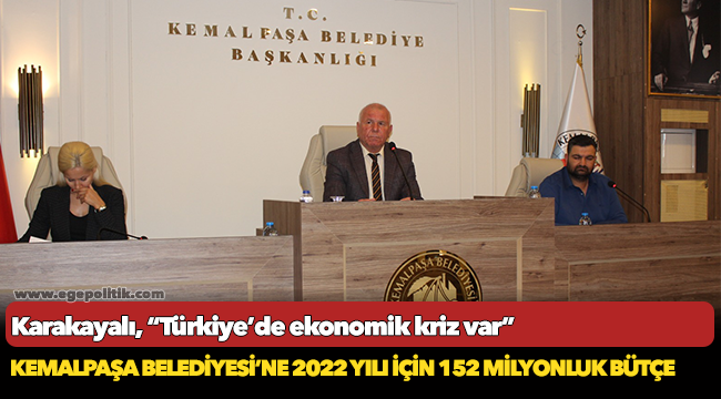 Kemalpaşa Belediyesi’ne 2022 Yılı İçin 152 Milyonluk Bütçe