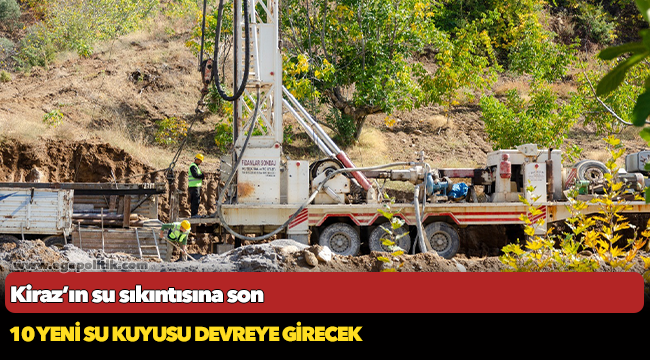 Kiraz’ın su sıkıntısına son