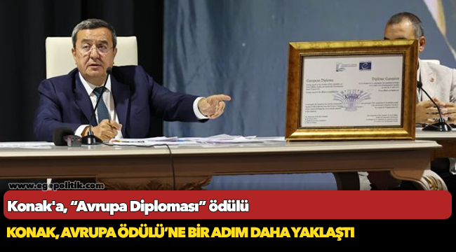 Konak'a, “Avrupa Diploması” ödülü