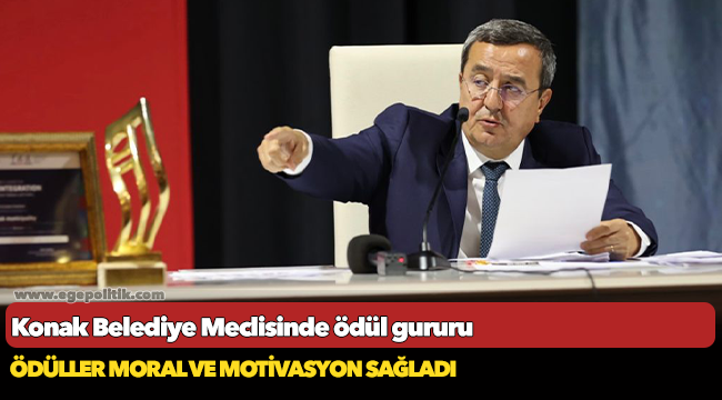 Konak Belediye Meclisinde ödül gururu