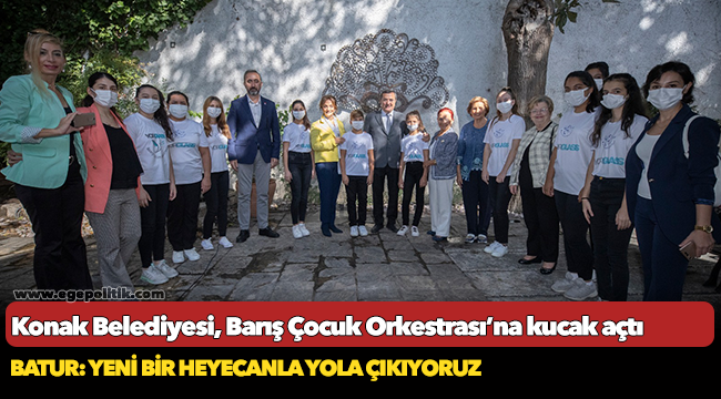 Konak Belediyesi,  Barış Çocuk Orkestrası’na kucak açtı