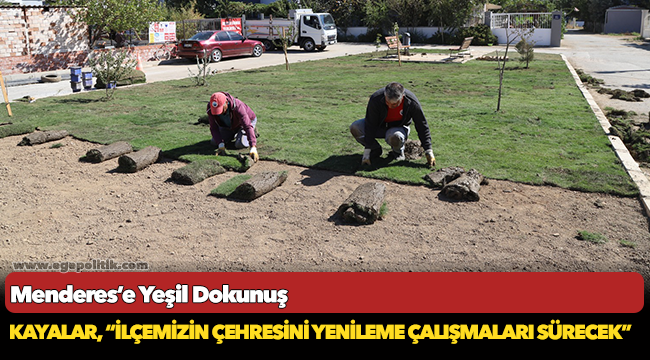 Menderes’e Yeşil Dokunuş