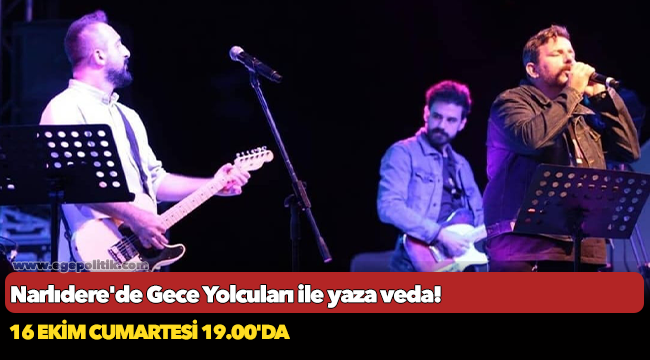 Narlıdere'de Gece Yolcuları ile yaza veda!