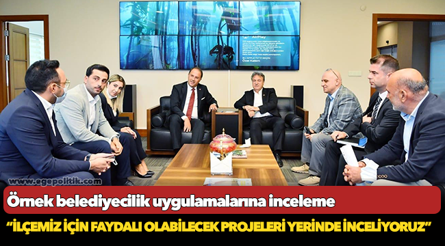 Örnek belediyecilik uygulamalarına inceleme