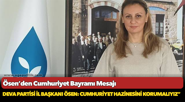 Ösen’den Cumhuriyet Bayramı Mesajı