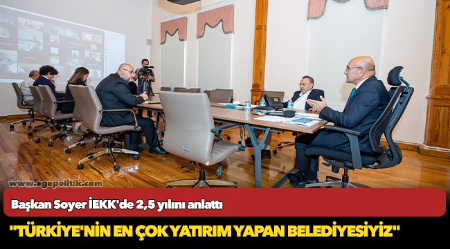 Soyer, "Türkiye'nin en çok yatırım yapan belediyesiyiz"