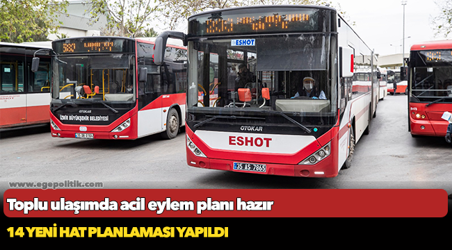 Toplu ulaşımda acil eylem planı hazır