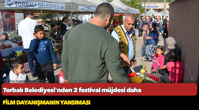 Torbalı Belediyesi'nden 2 festival müjdesi daha