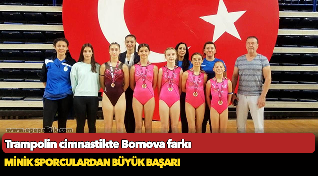 Trampolin cimnastikte Bornova farkı