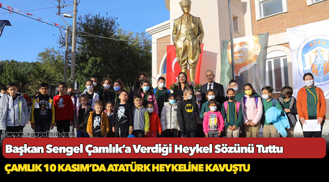 Başkan Sengel Çamlık’a Verdiği Heykel Sözünü Tuttu