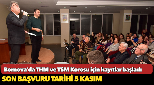 Bornova’da THM ve TSM Korosu için kayıtlar başladı