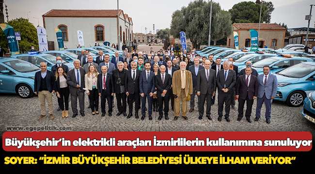 Büyükşehir’in elektrikli araçları İzmirlilerin kullanımına sunuluyor