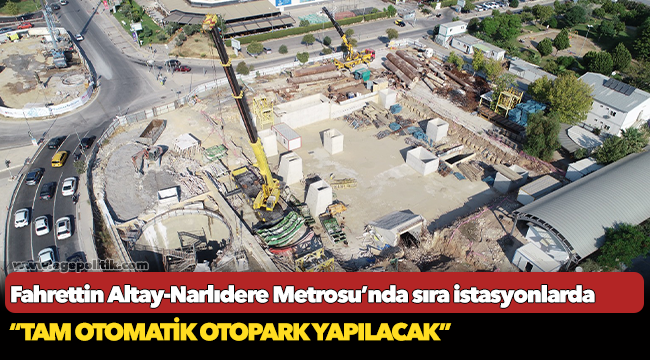 Fahrettin Altay-Narlıdere Metrosu’nda sıra istasyonlarda
