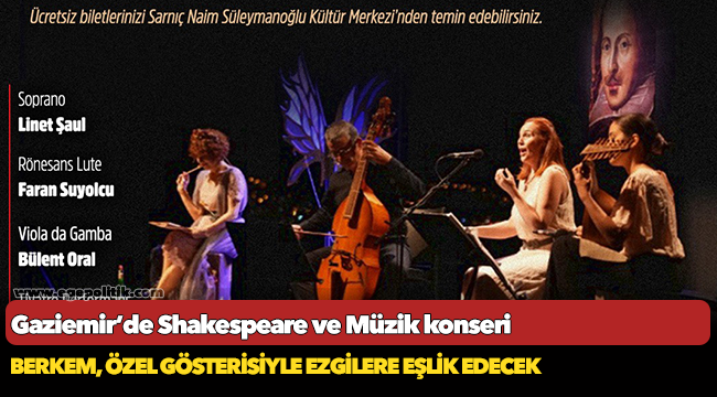Gaziemir’de Shakespeare ve Müzik konseri