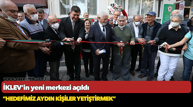 İKLEV’in yeni merkezi açıldı