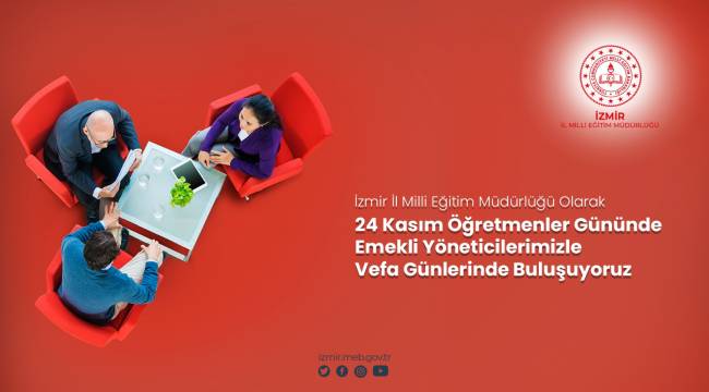 İzmir İl Milli Eğitim Müdürlüğü 24 Kasım Öğretmenler Günü için etkinliklere başladı